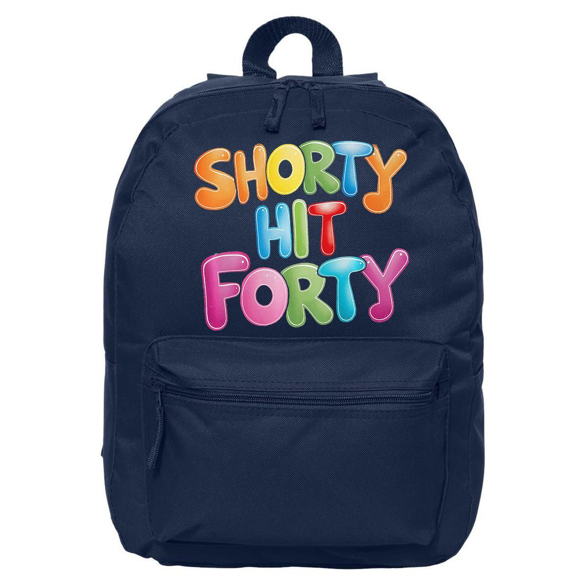 Funny Shorty Hit Forty 40th Birthday Gifts Premium 16 in Basic Backpack