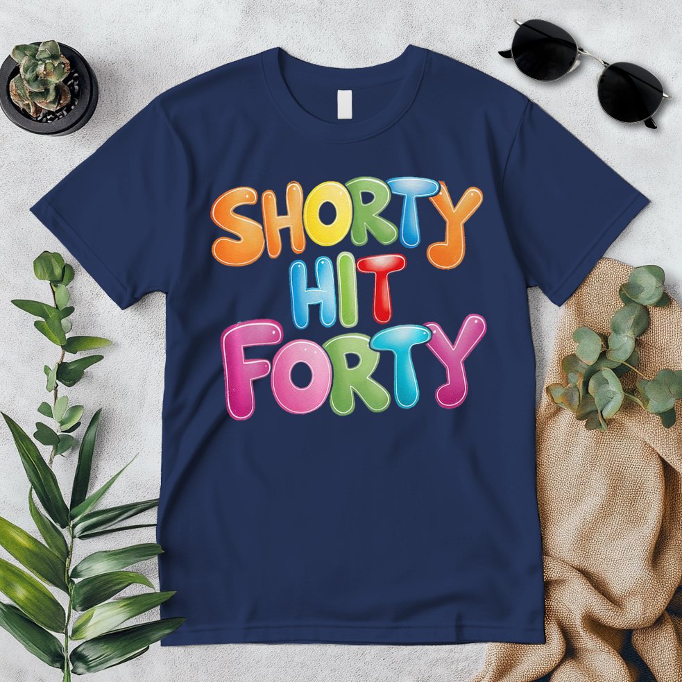 Funny Shorty Hit Forty 40th Birthday Gifts Premium Premium T-Shirt