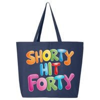 Funny Shorty Hit Forty 40th Birthday Gifts Premium 25L Jumbo Tote