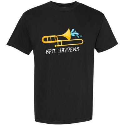 Funny Spit Happens Trombone Player Band Gift Accessories Garment-Dyed Heavyweight T-Shirt