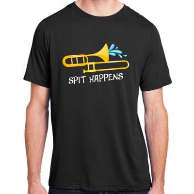 Funny Spit Happens Trombone Player Band Gift Accessories Adult ChromaSoft Performance T-Shirt