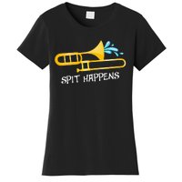 Funny Spit Happens Trombone Player Band Gift Accessories Women's T-Shirt