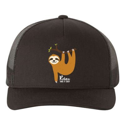 Funny Sloth Hanging On A Tree Gift Funny Sloth Lover Relax Take It Easy Gift Yupoong Adult 5-Panel Trucker Hat