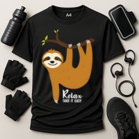 Funny Sloth Hanging On A Tree Gift Funny Sloth Lover Relax Take It Easy Gift Performance Shirt