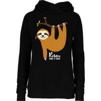 Funny Sloth Hanging On A Tree Gift Funny Sloth Lover Relax Take It Easy Gift Womens Funnel Neck Pullover Hood
