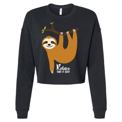 Funny Sloth Hanging On A Tree Gift Funny Sloth Lover Relax Take It Easy Gift Cropped Pullover Crew