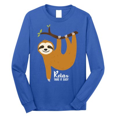 Funny Sloth Hanging On A Tree Gift Funny Sloth Lover Relax Take It Easy Gift Long Sleeve Shirt