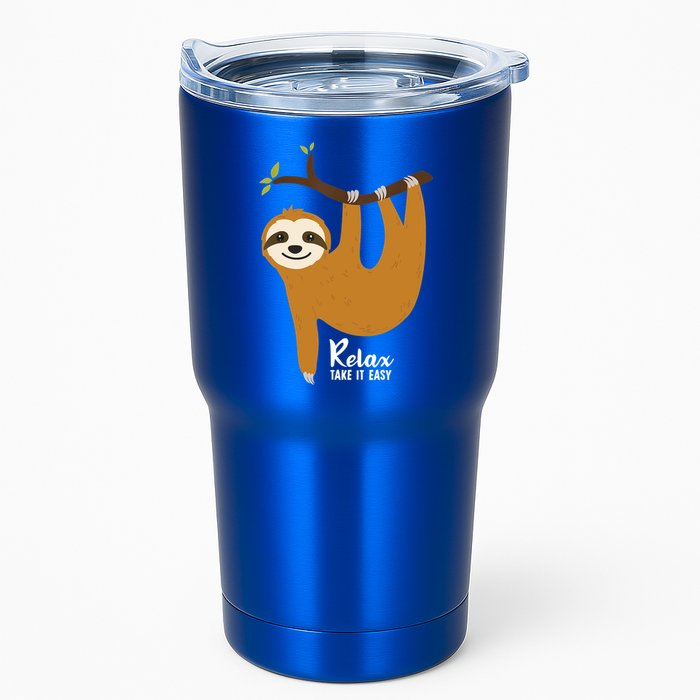 Funny Sloth Hanging On A Tree Gift Funny Sloth Lover Relax Take It Easy Gift Tumbler