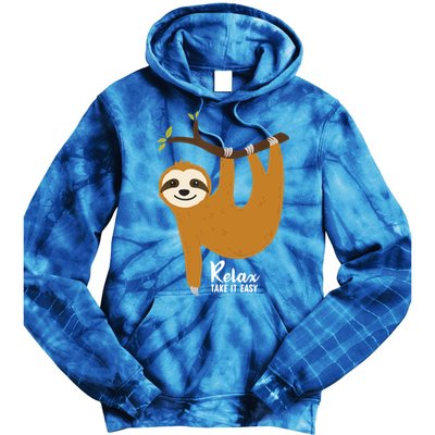 Funny Sloth Hanging On A Tree Gift Funny Sloth Lover Relax Take It Easy Gift Tie Dye Hoodie