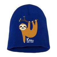 Funny Sloth Hanging On A Tree Gift Funny Sloth Lover Relax Take It Easy Gift Short Acrylic Beanie