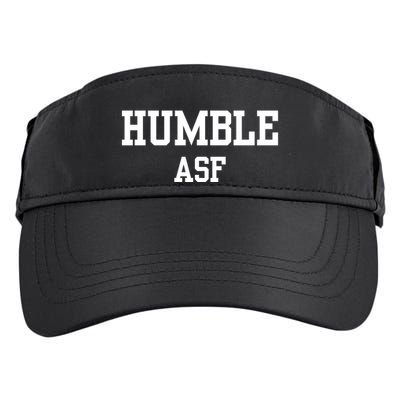 Funny Saying Humble Asf Adult Drive Performance Visor