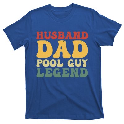 Funny Swimming Husband Dad Pool Guy Legend FatherS Day Gift T-Shirt