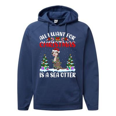 Funny Santa Hat All I Want For Christmas Is A Sea Otter Gift Performance Fleece Hoodie