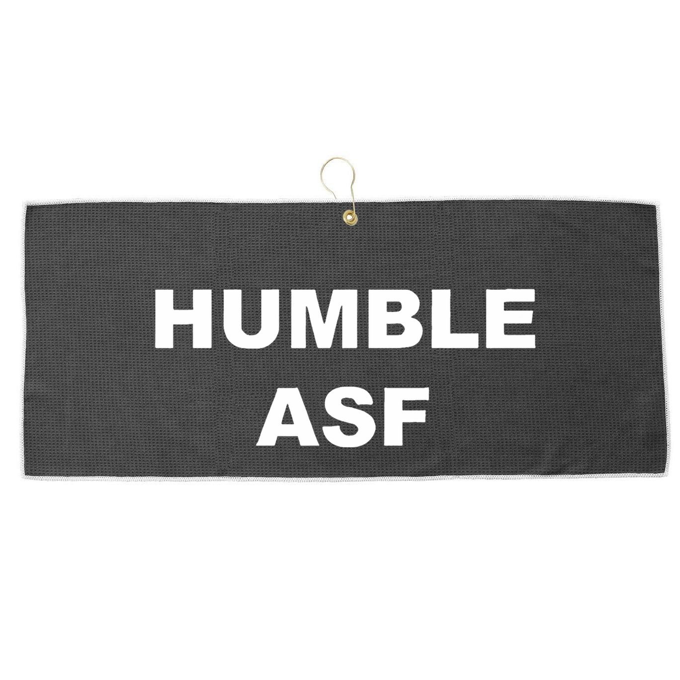 Funny Saying Humble Asf Large Microfiber Waffle Golf Towel