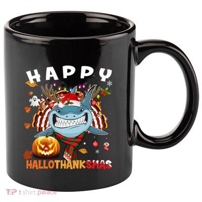 Funny Shark Halloween Christmas Shark Happy Hallothanksmas Gift 11oz C Handle Ceramic Mug