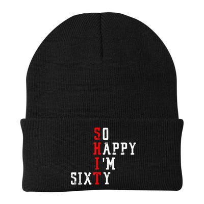 Funny So Happy I Am Sixty Shit 60th Birthday Born In 1962 Beanie