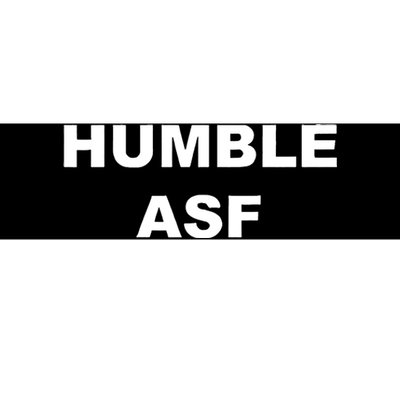 Funny Saying Humble Asf Bumper Sticker