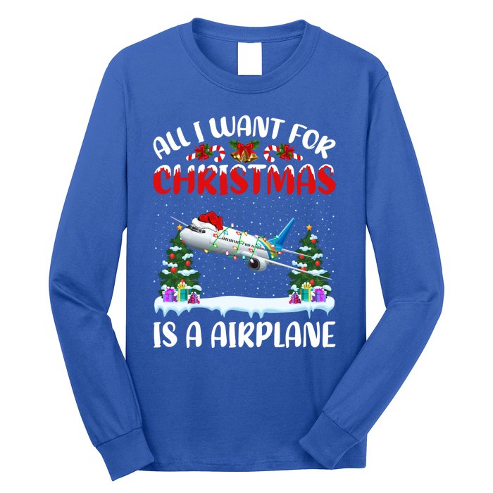 Funny Santa Hat All I Want For Christmas Is A Airplane Gift Long Sleeve Shirt