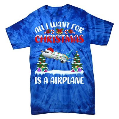 Funny Santa Hat All I Want For Christmas Is A Airplane Gift Tie-Dye T-Shirt