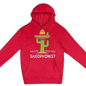 Fun Saxophonist Humor Saying Funny Saxophone Player Premium Pullover Hoodie