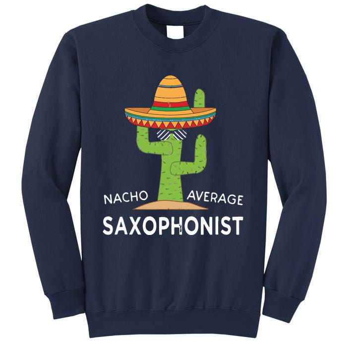 Fun Saxophonist Humor Saying Funny Saxophone Player Sweatshirt