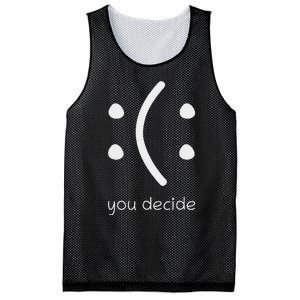 Face Smile Happy Or Sad Funny You Decide Quote Statement Mesh Reversible Basketball Jersey Tank