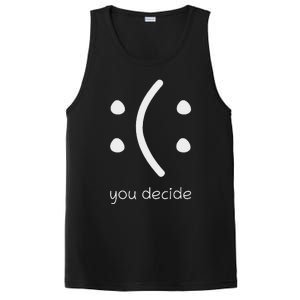 Face Smile Happy Or Sad Funny You Decide Quote Statement PosiCharge Competitor Tank