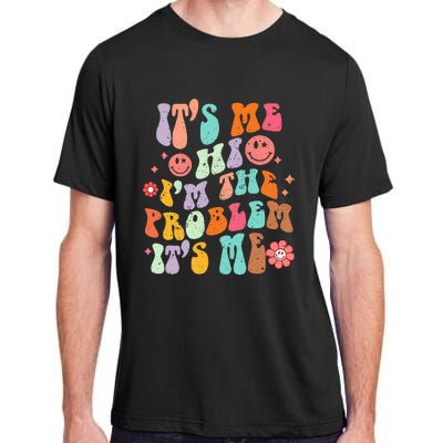 Funny Sarcasm Humor I'm A Problem Retro Groovy Adult ChromaSoft Performance T-Shirt