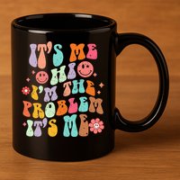 Funny Sarcasm Humor I'm A Problem Retro Groovy 11oz C Handle Ceramic Mug