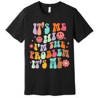 Funny Sarcasm Humor I'm A Problem Retro Groovy Premium T-Shirt