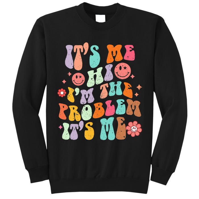 Funny Sarcasm Humor I'm A Problem Retro Groovy Tall Sweatshirt