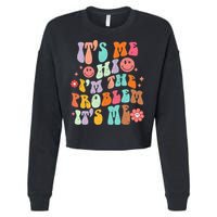 Funny Sarcasm Humor I'm A Problem Retro Groovy Cropped Pullover Crew