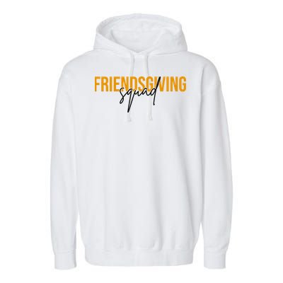 Friendsgiving Squad Holiday Gift Garment-Dyed Fleece Hoodie