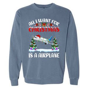 Funny Santa Hat All I Want For Christmas Is A Airplane Meaningful Gift Garment-Dyed Sweatshirt