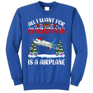 Funny Santa Hat All I Want For Christmas Is A Airplane Meaningful Gift Tall Sweatshirt