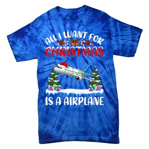 Funny Santa Hat All I Want For Christmas Is A Airplane Meaningful Gift Tie-Dye T-Shirt