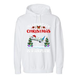 Funny Santa Hat All I Want For Christmas Is A Airplane Meaningful Gift Garment-Dyed Fleece Hoodie