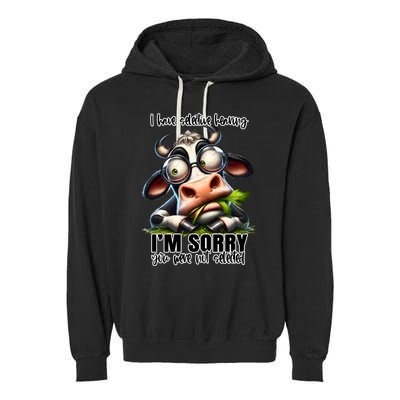 Funny Selective Hearing Sarcastic Cow Garment-Dyed Fleece Hoodie