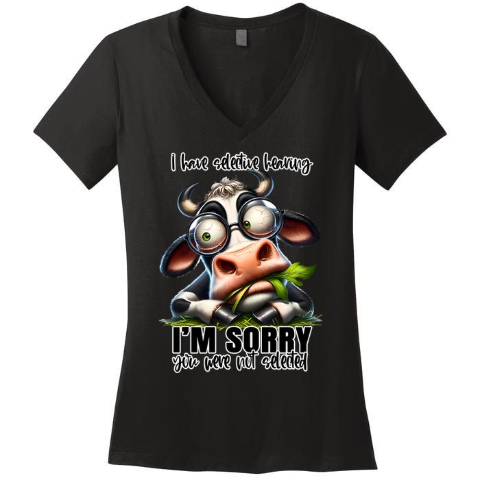 Funny Selective Hearing Sarcastic Cow Women's V-Neck T-Shirt