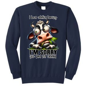 Funny Selective Hearing Sarcastic Cow Tall Sweatshirt