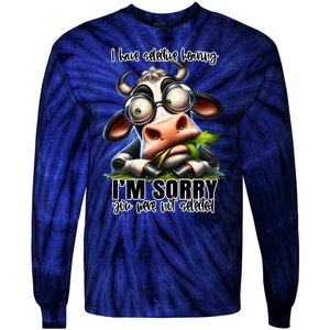 Funny Selective Hearing Sarcastic Cow Tie-Dye Long Sleeve Shirt