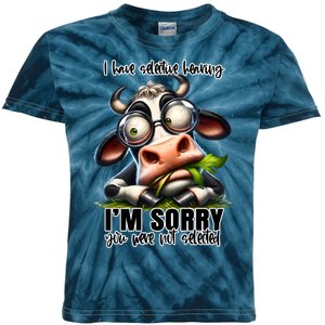 Funny Selective Hearing Sarcastic Cow Kids Tie-Dye T-Shirt