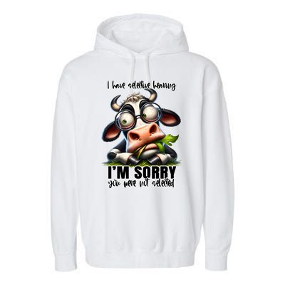 Funny Selective Hearing Sarcastic Cow Garment-Dyed Fleece Hoodie