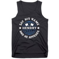 Funny Say His Name And He Appears Joe Hendry Tank Top