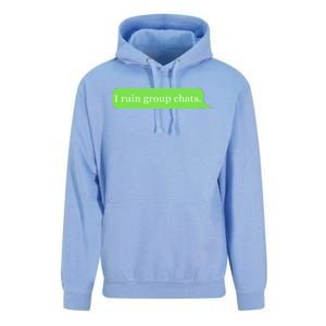 Funny Saying Humor I Ruin Group Chats Unisex Surf Hoodie