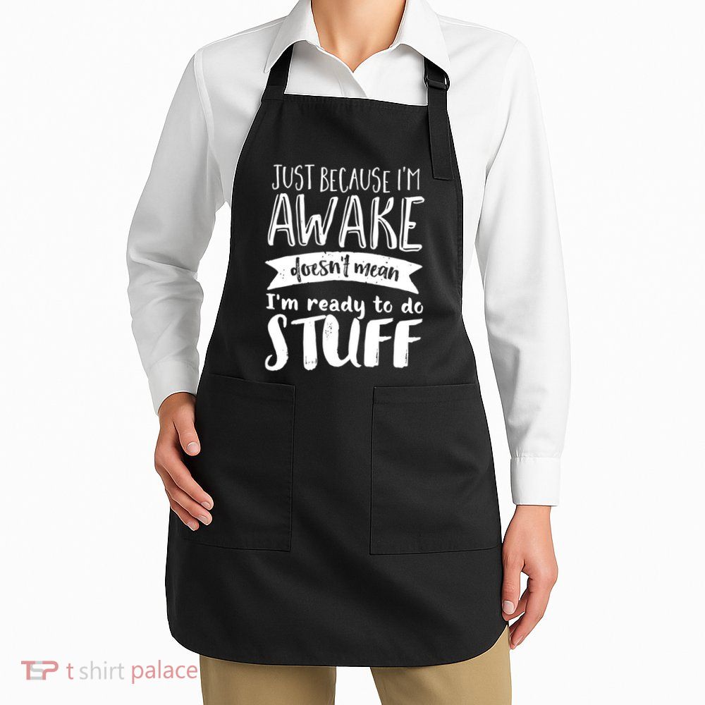 Funny Sarcastic Hoodie Not A Morning Person Hate Waking Up Apron
