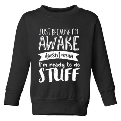 Funny Sarcastic Hoodie Not A Morning Person Hate Waking Up Toddler Sweatshirt