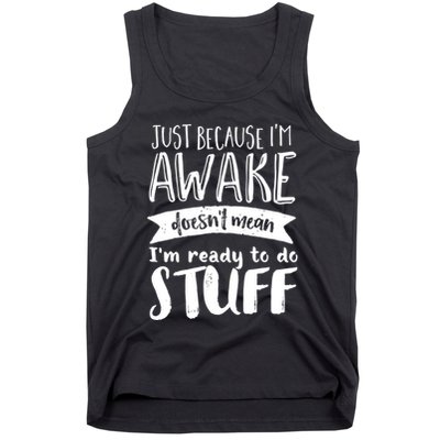 Funny Sarcastic Hoodie Not A Morning Person Hate Waking Up Tank Top