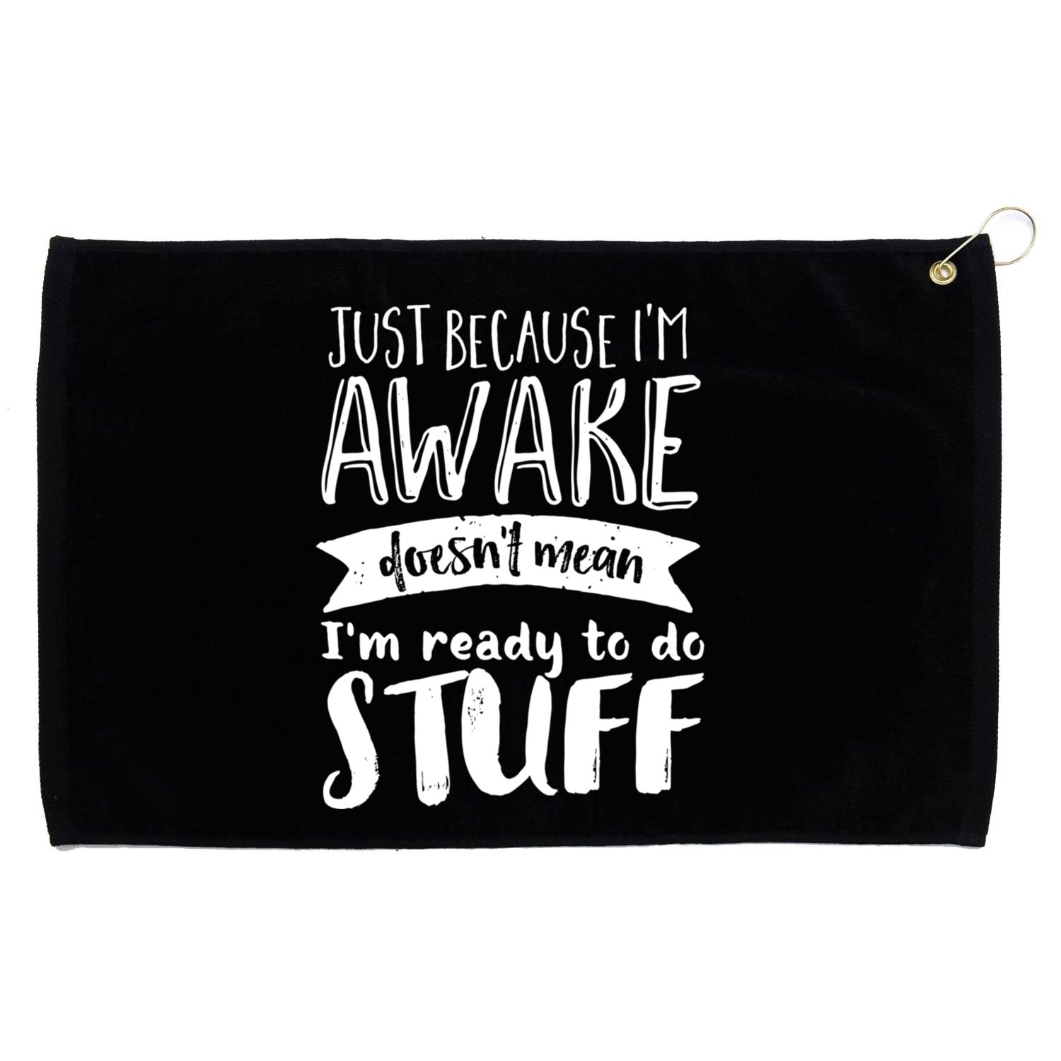 Funny Sarcastic Hoodie Not A Morning Person Hate Waking Up Grommeted Golf Towel