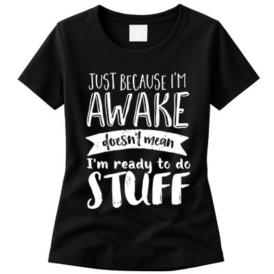 Funny Sarcastic Hoodie Not A Morning Person Hate Waking Up Womens T-Shirt